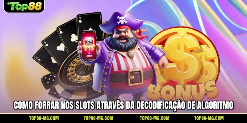 Como forrar nos slots através da decodificação de algoritmo