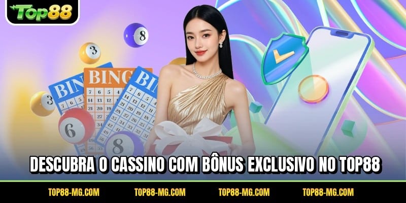 Descubra o cassino com bônus exclusivo no TOP88