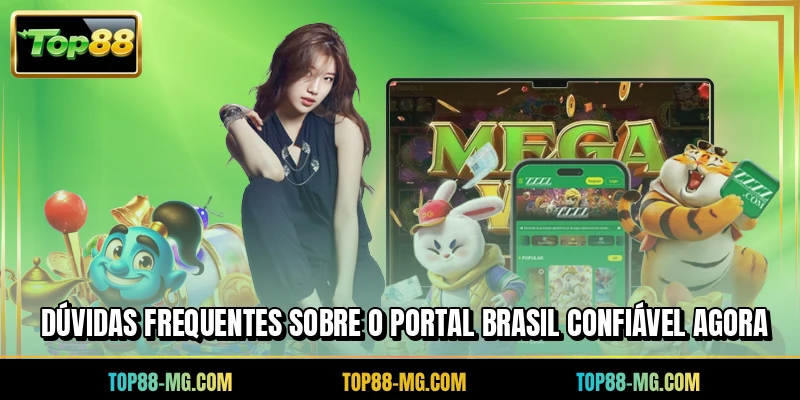 Dúvidas frequentes sobre o portal Brasil confiável agora