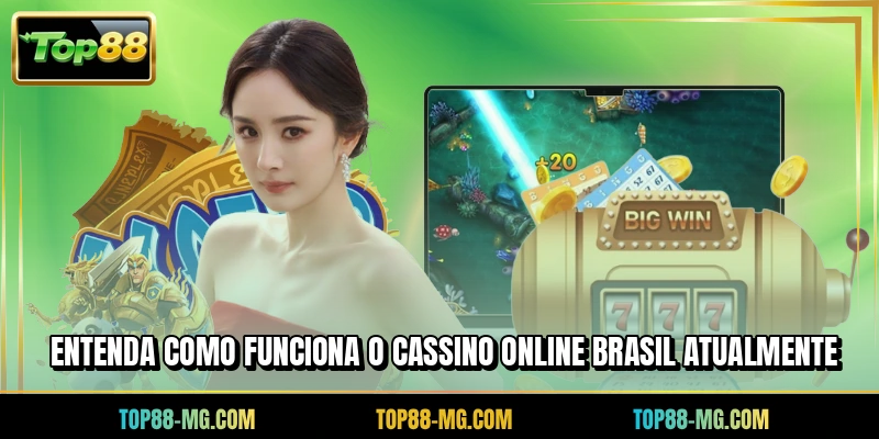 Entenda como funciona o cassino online Brasil atualmente