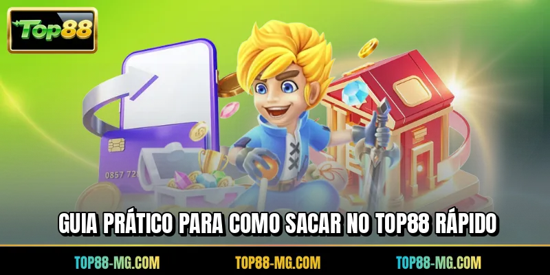 Guia prático para como sacar no TOP88 rápido