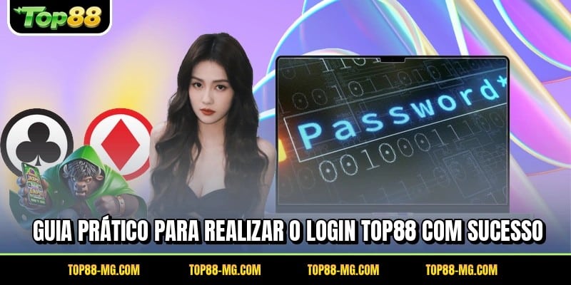 Guia prático para realizar o login TOP88 com sucesso