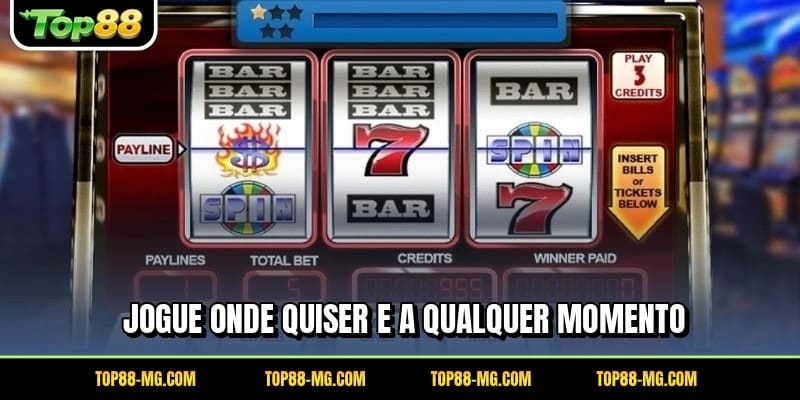 Jogue onde quiser e a qualquer momento
