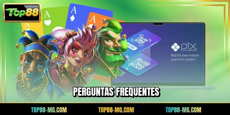 Perguntas frequentes