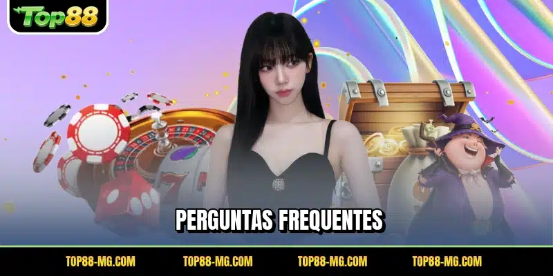 Perguntas frequentes