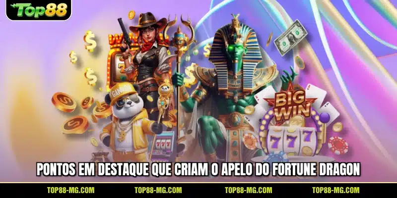Pontos em destaque que criam o apelo do Fortune Dragon