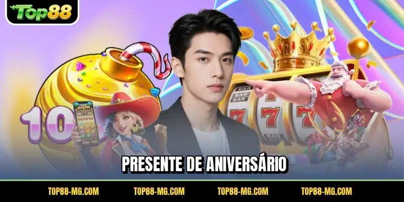 Presente de aniversário