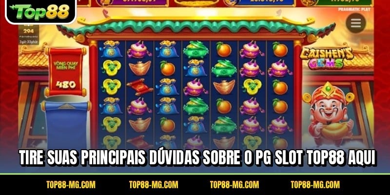 Tire suas principais dúvidas sobre o PG Slot TOP88 aqui