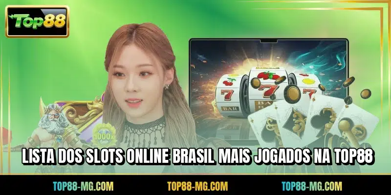 Lista dos slots online Brasil mais jogados na TOP88