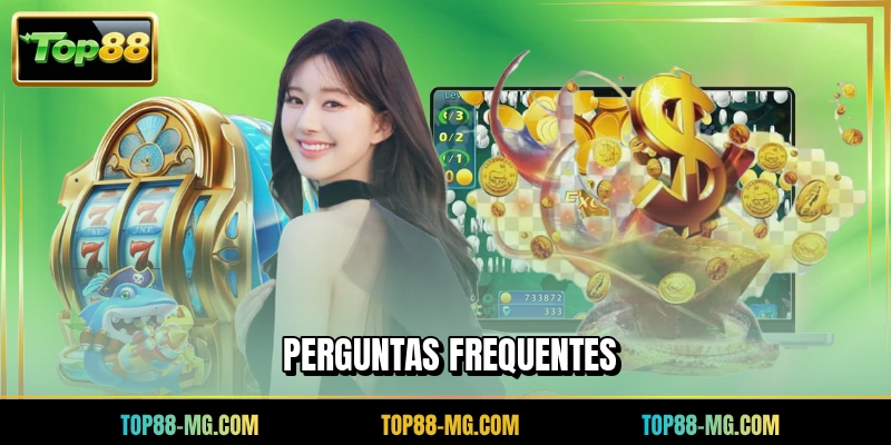 Perguntas frequentes