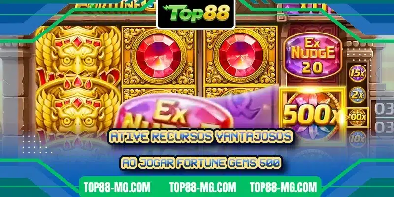 Ative recursos vantajosos ao jogar Fortune Gems 500