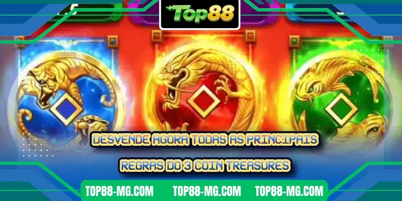 Desvende agora todas as principais regras do 3 Coin Treasures