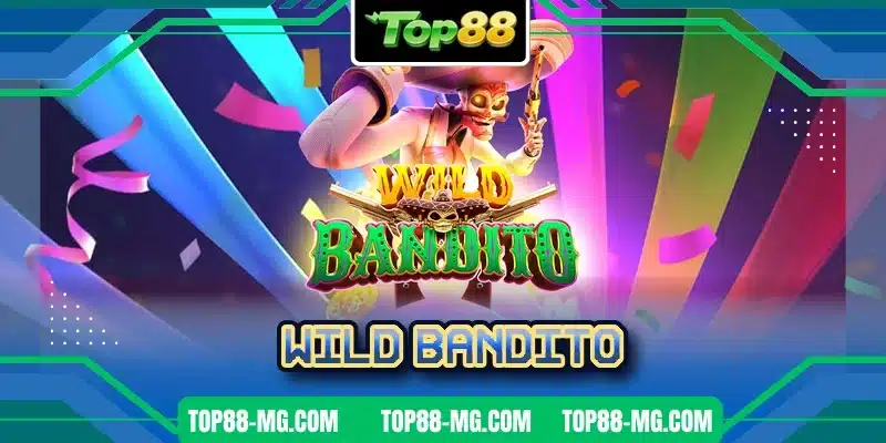 Wild Bandito