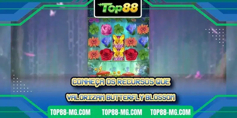Conheça os recursos que valorizam Butterfly Blossom