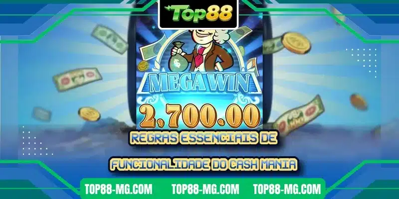 Regras essenciais de funcionalidade do Cash Mania